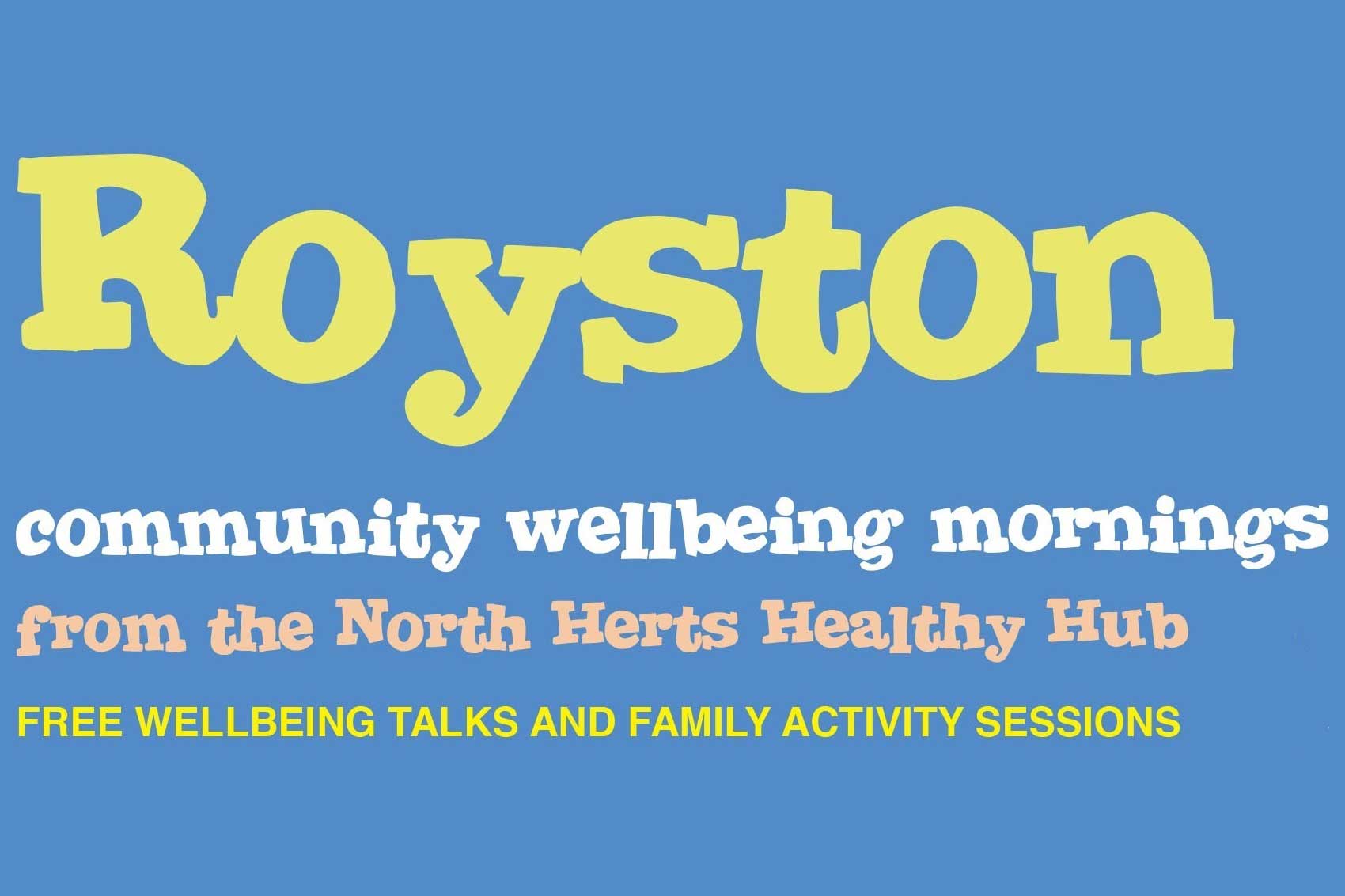 Royston community wellbeing days poster